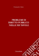 Problemi di diritto pubblico nelle XII tavole