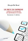 Le reti di imprese narrate sulle pagine dei quotidiani on line libro