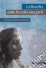 La filosofia delle rondini eleganti libro