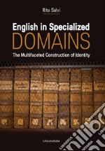 English in specialized domains. The multifaceted construction of identity libro