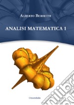 Analisi matematica 1. Ediz. per la scuola