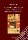 Itinerari pompeiani. Guardare Pompei con gli occhi dell'archeologo libro