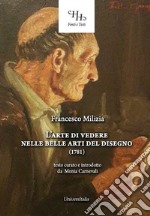 L'arte di vedere nelle belle arti del disegno libro