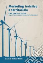 Marketing turistico e territoriale. Ediz. per la scuola libro