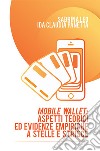 Mobile Wallet: aspetti teorici ed evidenze empiriche a stelle e strisce libro