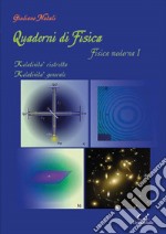 Quaderni di fisica. Vol. 1: Fisica moderna libro