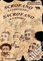 Scrofano la leggenda, Sacrofano la storia