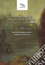 Trattato della pittura nella redazione della princeps (Parigi, 1651) con i libri della pittura e della statua libro