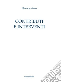 Contributi e interventi. Ediz. per la scuola