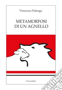 Metamorfosi di un agnello libro