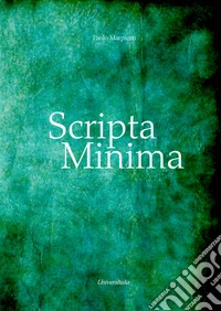 Scripta Minima
