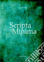 Scripta Minima libro