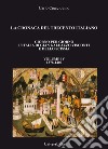 La cronaca del Trecento italiano. Giorno per giorno l'Italia di Gian Galeazzo Visconti e dello scisma. Vol. 4: 1376-1400 libro