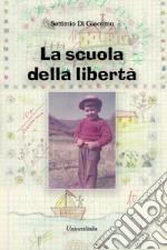 La scuola della libertà