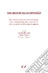 Em redor da suspensão. Atti del Convegno internazionale per il centenario della nascita di Sophia de Mello Breyner Andresen libro