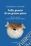 Nella pancia di un grosso pesce. Archetipi e pratiche antropologiche della submodernità libro