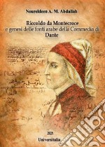 Riccoldo da Montecroce e genesi delle fonti arabe della Commedia di Dante