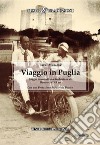 Viaggio in Puglia. Testo russo a fronte. Ediz. bilingue libro