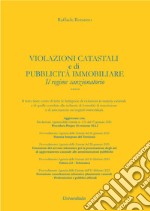 Violazioni catastali e di pubblicità immobiliari. Il regime sanzionatorio libro