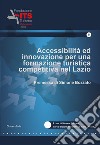 Accessibilità ed innovazione per una formazione turistica competitiva nel Lazio libro