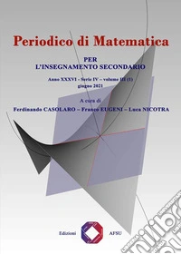 Periodico di matematica. Per l'insegnamento secondario (2021). Ediz. per la scuola. Vol. 3/1 libro