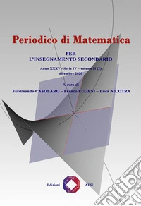 Periodico di matematica. Per l'insegnamento secondario (2020). Vol. 2/2 libro