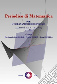 Periodico di matematica. Per l'insegnamento secondario (2022). Ediz. per la scuola. Vol. 1 libro