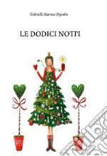 Le dodici notti libro