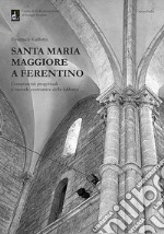 Santa Maria Maggiore a Ferentino. Componenti progettuali e vicende costruttive della fabbrica libro