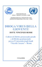 Droga virus della gioventù