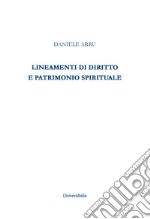 Lineamenti di diritto e patrimonio spirituale libro