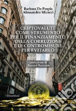 Criptovalute come strumento per il finanziamento della corruzione e le contromisure per evitarlo