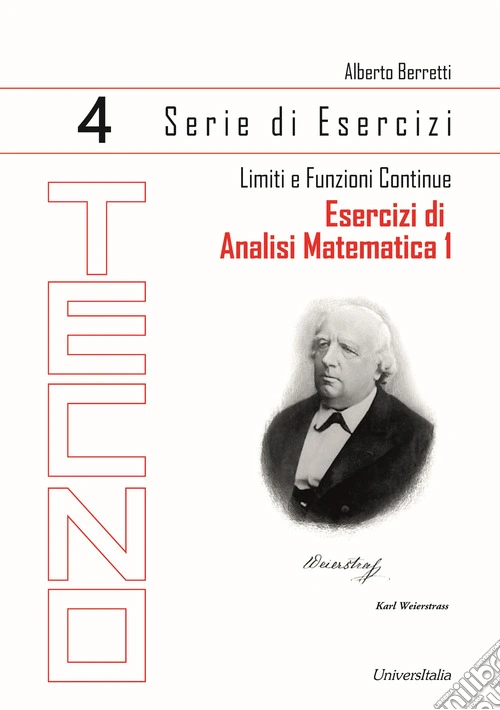 Esercizi di analisi matematica 1. Vol. 4: Limiti e funzioni continue