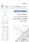 Microeconomia. Esercizi e complementi libro di Vitali Luca