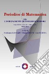 Periodico di matematica. Per l'insegnamento secondario (2024). Vol. 6/2 libro di Casolaro Ferdinando Eugeni Franco Nicotra Luca