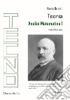 Analisi matematica 1. Teoria. Nuova ediz. libro di Berretti Alberto