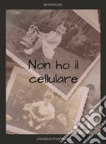 Non ho il cellulare libro