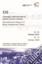 Abstract book. XXI Convegno internazionale di analisi e teoria musicale (Salerno, 10-13 ottobre 2024). Ediz. italiana e inglese libro