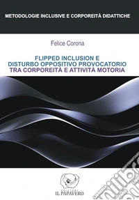 Mario Sirico - Il Corpo E Il Cambiamento libro