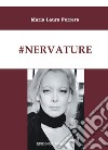 #Nervature libro di Ferrera Maria Laura