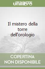 Il mistero della torre dell'orologio