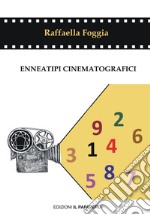 Enneatipi cinematografici libro