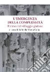 L'emergenza della complessità. Il virus nel villaggio globale libro