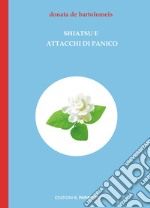 Shiatsu e attacchi di panico libro