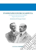 D'Annunzio contro Scarpetta. Cronaca di una storia di plagio dagli atti processuali