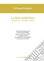 La malacrianza. Politically incorrect poetry