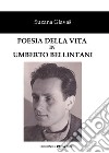 Poesia della vita in Umberto Bellintani libro di Glavas Suzana