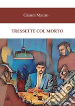 Tressette col morto libro