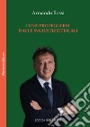 Come proteggersi dalle ingiustizie fiscali libro di Rossi Armando