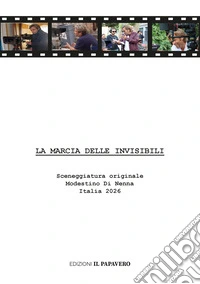 La marcia delle invisibili libro